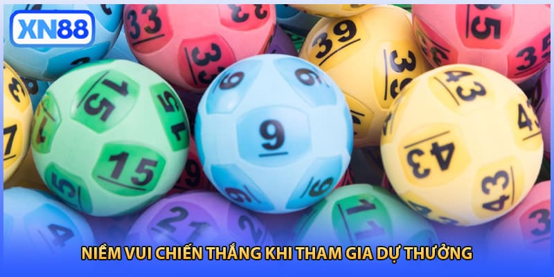 Niềm vui chiến thắng khi tham gia dự thưởng